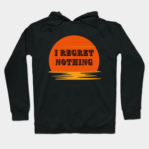 I regret nothing retro style Hoodie by Yenz4289